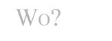wo Sie mich finden